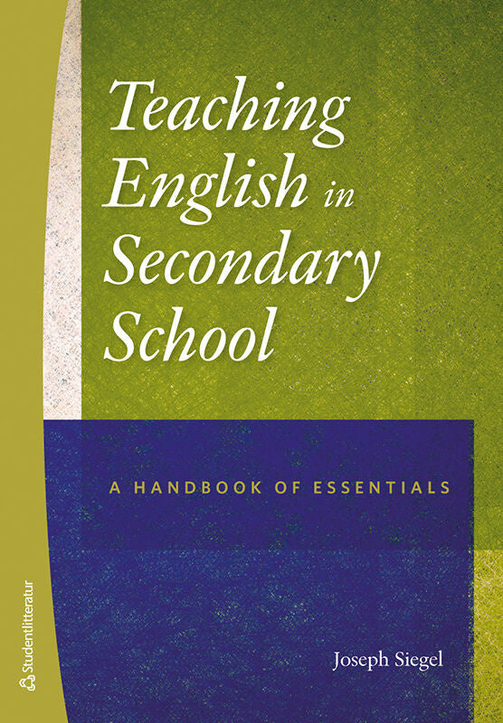 Teaching english in secondary school : a handbook of essentials For Discount