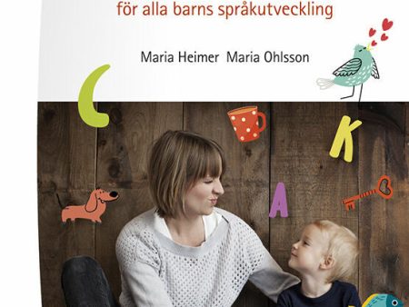 Språka för livet : nycklar och strategier för alla barns språkutveckling For Sale