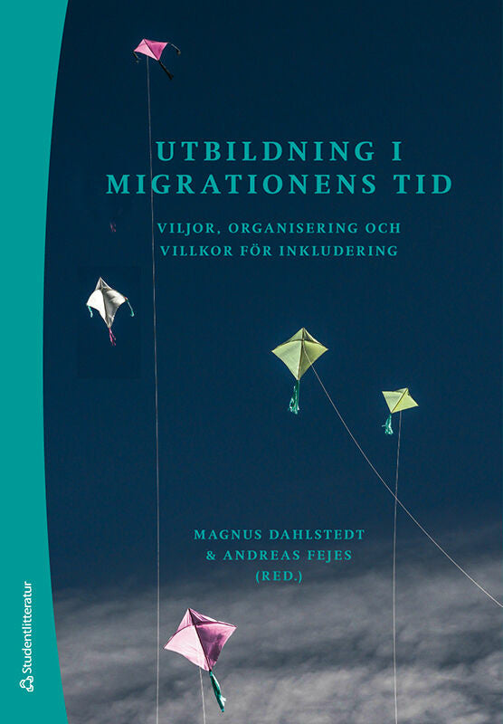 Utbildning i migrationens tid : viljor, organisering och villkor för inkludering Fashion