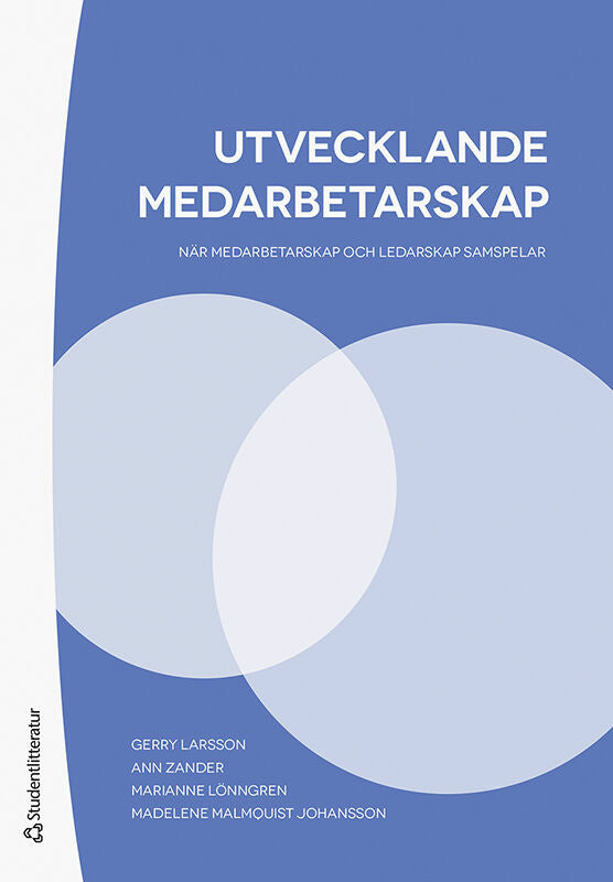 Utvecklande medarbetarskap : när medarbetarskap och ledarskap samspelar Sale