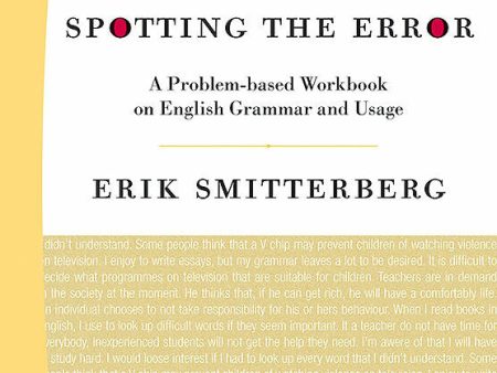 Spotting the Error : a problem-baset Workbook on english grammar and usage on Sale