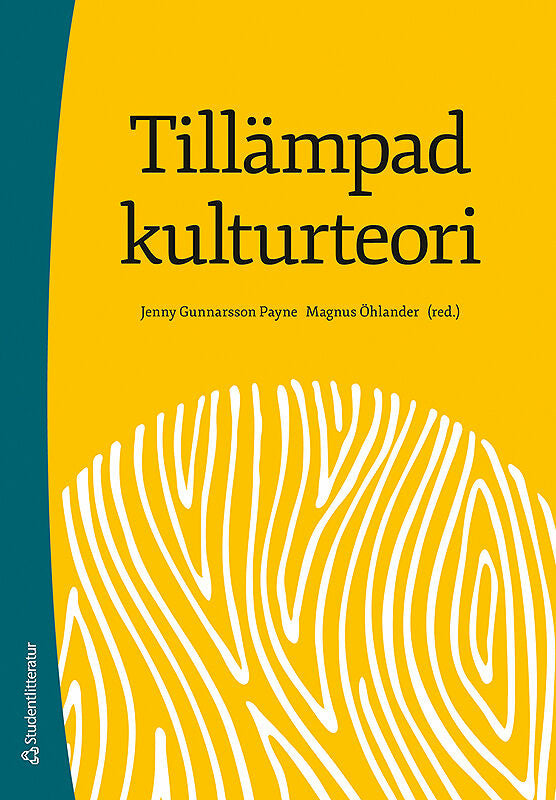 Tillämpad kulturteori - Introduktion för etnologer och andra kulturvetare Online Sale