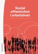 Social effektivitet i arbetslivet Hot on Sale