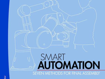 Smart Automation : seven methods for final assembly Supply