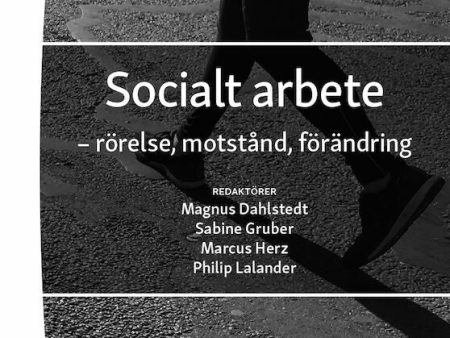 Socialt arbete - - rörelse, motstånd, förändring Hot on Sale