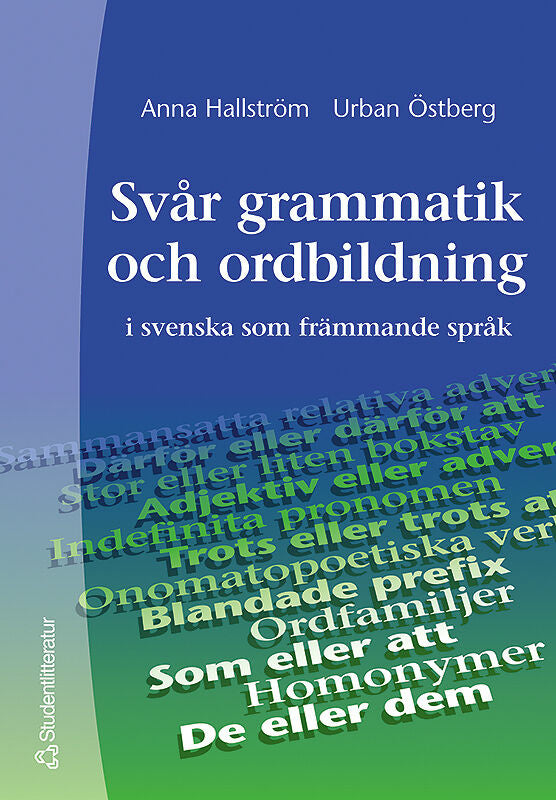 Svår grammatik och ordbildning - i svenska som främmande språk Supply