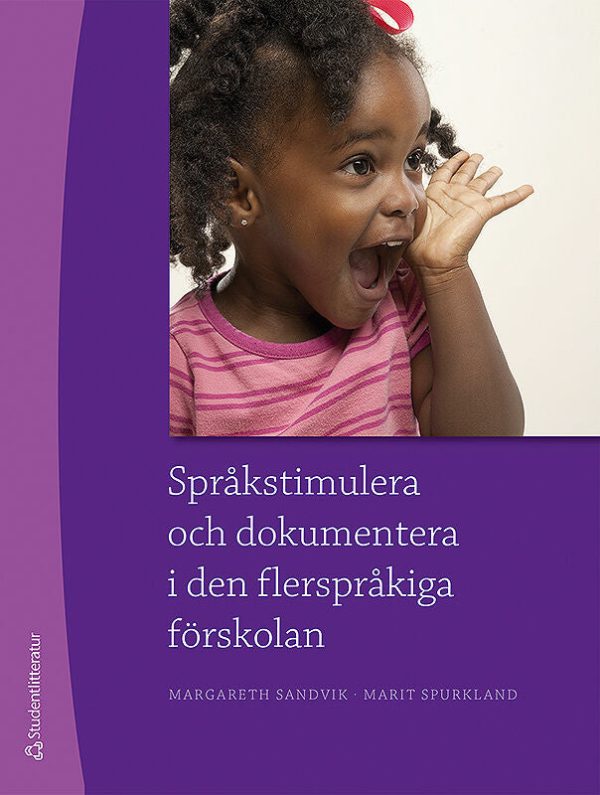 Språkstimulera och dokumentera i den flerspråkiga förskolan Discount