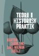 Teori i historisk praktik Hot on Sale