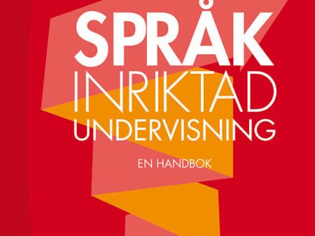 Språkinriktad undervisning - - en handbok Sale