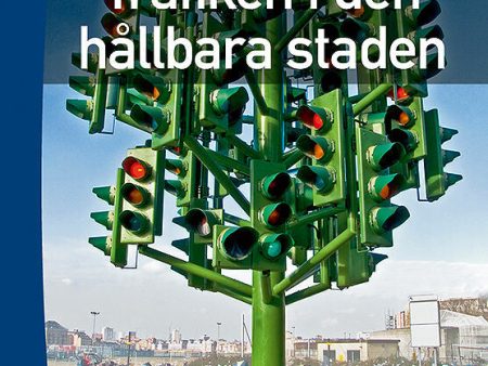 Trafiken i den hållbara staden Online