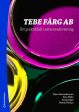 Tebe färg AB : ett praktikfall i externredovisning Supply