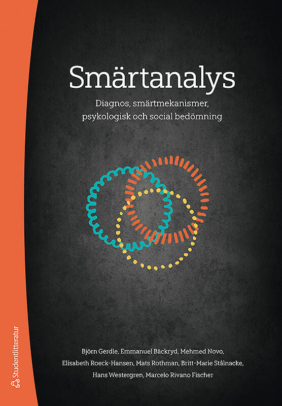 Smärtanalys : diagnos, smärtmekanismer, psykologisk och social bedömning For Cheap