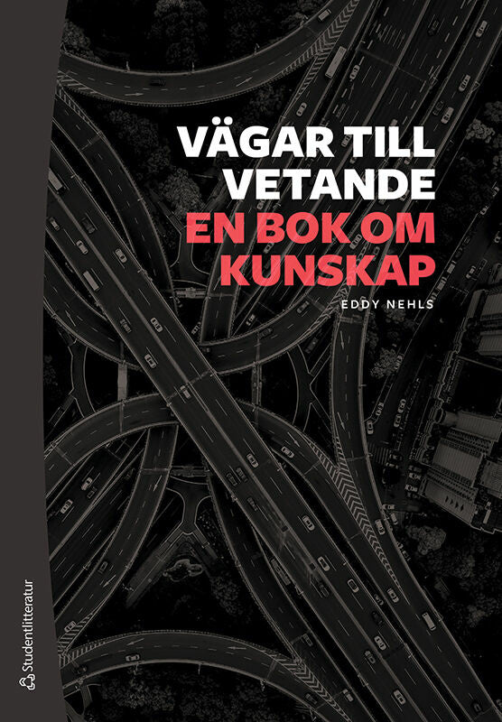 Vägar till vetande - En bok om kunskap Supply