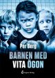 Barnen med vita ögon For Cheap