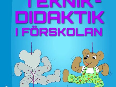 Teknikdidaktik i förskolan Online