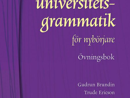 Tysk universitetsgrammatik för nybörjare. Övningsbok med facit For Sale