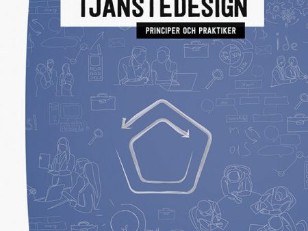 Tjänstedesign - - principer och praktiker Cheap