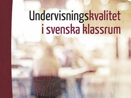 Undervisningskvalitet i svenska klassrum Sale