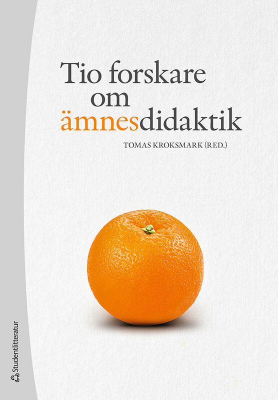 Tio forskare om ämnesdidaktik For Cheap