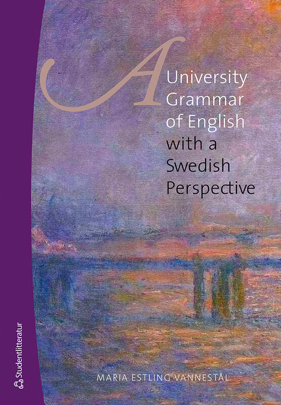 university grammar of English : with a Swedish perspective, A For Sale