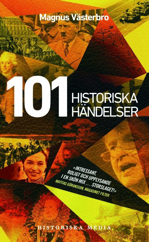 101 historiska händelser : en annorlunda världshistoria Hot on Sale