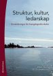 Struktur, kultur, ledarskap - Förutsättningar för framgångsrika skolor Hot on Sale