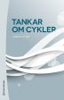 Tankar om cykler Online