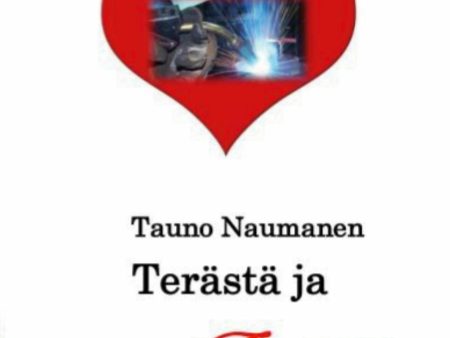 Terästä ja tunteita For Sale