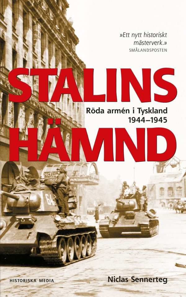 Stalins hämnd : Röda armén i Tyskland 1944-1945 Sale