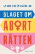 Slaget om aborträtten For Discount