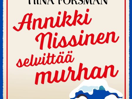 Annikki Nissinen selvittää murhan Online