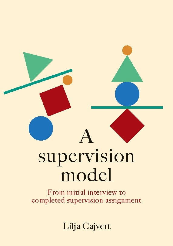 supervision model : from initial interview to completed supervision assignment, A Fashion