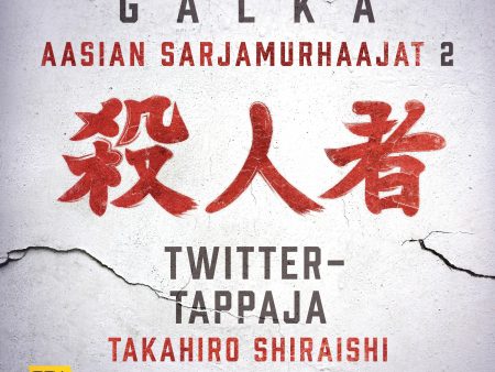 Takahiro Shiraishi - Twitter-tappaja Online Sale