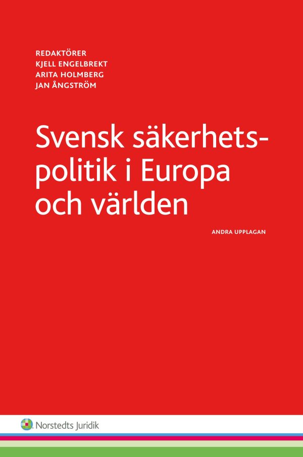 Svensk säkerhetspolitik :  i Europa och världen on Sale