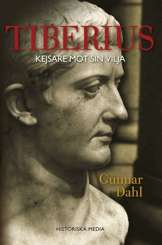 Tiberius : kejsare mot sin vilja on Sale