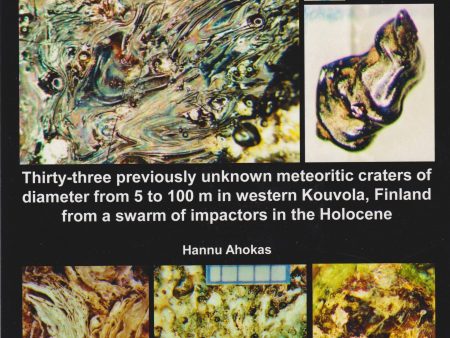 Thirty-three previously unknown meteoritic craters of diameter from 5 to 100 m in western Kouvola, Finland from a swarm of impactors in the Holocene Online Sale