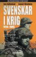 Svenskar i krig 1914-1945 Hot on Sale