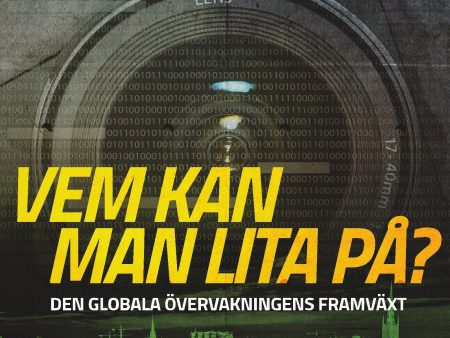 Vem kan man lita på? : den globala övervakningens framväxt Online now