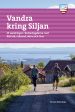 Vandra kring Siljan : 33 vandringar i kulturbygderna runt Rättvik, Leksand, Mora och Orsa For Discount