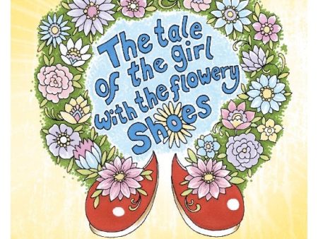 tale of the girl with the flowery shoes, The on Sale