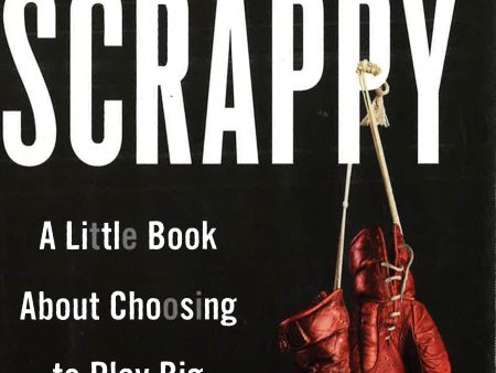 Scrappy: A Little Book About Sale