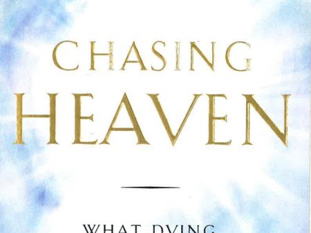 Chasing Heaven For Cheap