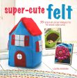 Super-Cute Felt Hot on Sale