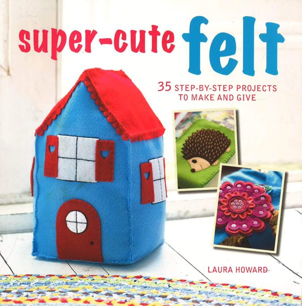 Super-Cute Felt Hot on Sale